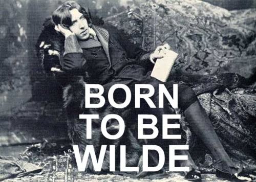 Fuelism #7: Fuelisms : Born to be Wilde: Fuelisms : Born to be Wilde