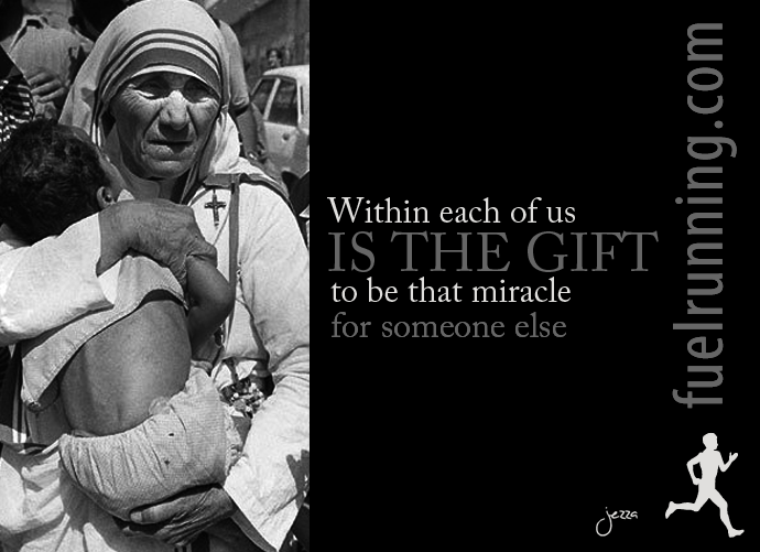 Fuelism #9: Fuelisms : Within each of us is the gift to be that miracle for someone else.: Fuelisms : Within each of us is the gift to be that miracle for someone else.