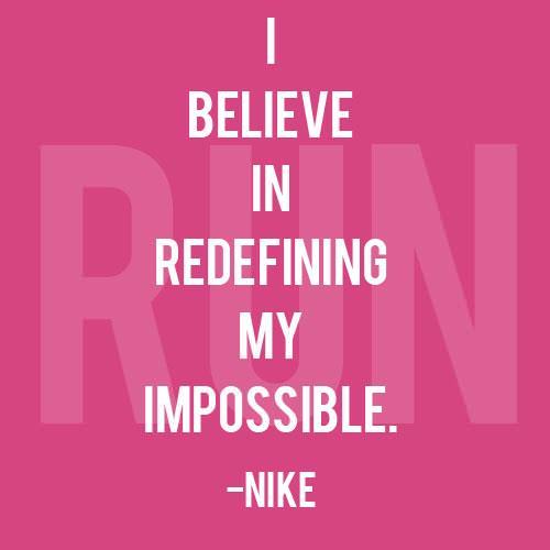 Fuelism #38: Fuelisms : I believe in redefining my impossible.: Fuelisms : I believe in redefining my impossible.