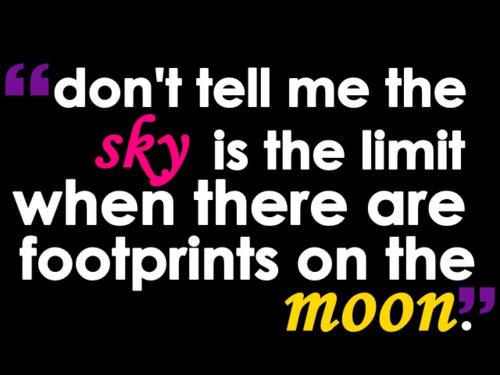 Fuelism #227: Fuelisms : Don\'t tell me the sky is the limit when there are footprints on the moon: Fuelisms : Don't tell me the sky is the limit when there are footprints on the moon