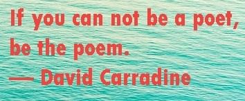 Fuelism #244: Fuelisms : If you cannot be a poet, be the poem. : Fuelisms : If you cannot be a poet, be the poem. 