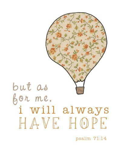 Fuelism #446: Fuelisms : But as for me, I will always have hope. : Fuelisms : But as for me, I will always have hope. 