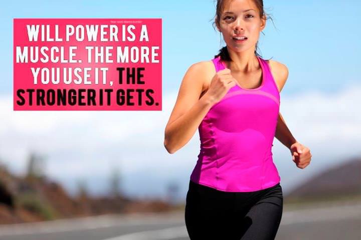 Fuelism #531: Fuelisms : Will power is a muscle. The more you use it, the stronger it gets.: Fuelisms : Will power is a muscle. The more you use it, the stronger it gets.