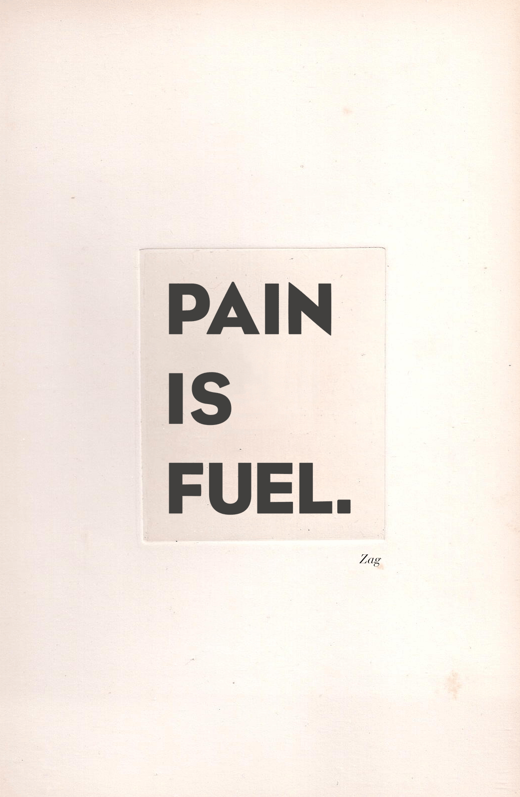 Fuelism #648: Fuelisms : Pain is fuel.: Fuelisms : Pain is fuel.