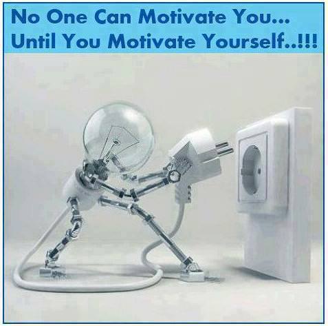 Fuelism #896: No one can motivate you. Until you motivate yourself.: No one can motivate you. Until you motivate yourself.