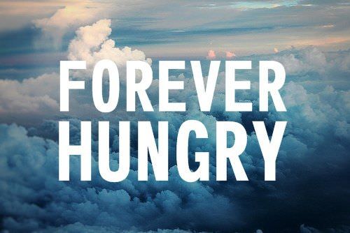 Fuelism #952: Forever hungry.: Forever hungry.