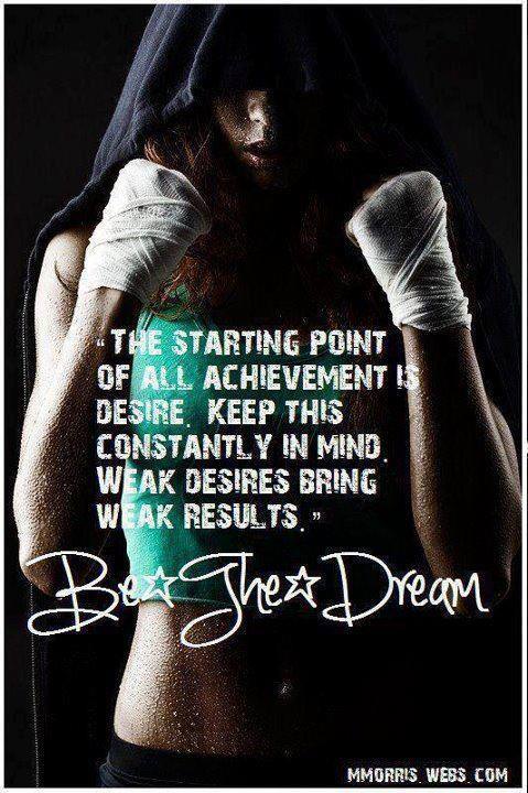 Fuelism #1092: The starting point of all achievement is desire. Keep this constantly in mind. Weak desires bring weak results. Be the dream.: The starting point of all achievement is desire. Keep this constantly in mind. Weak desires bring weak results. Be the dream.