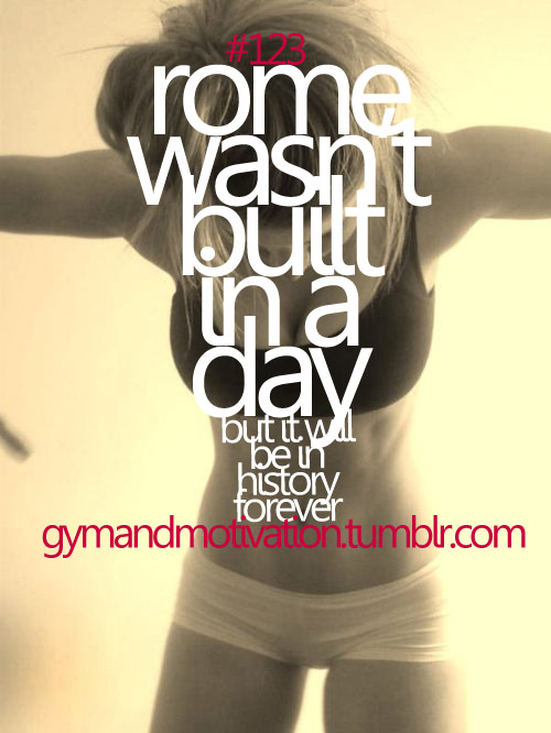 Fuelism #1133: Rome wasn\'t built in a day but it will be in history forever.: Rome wasn't built in a day but it will be in history forever.