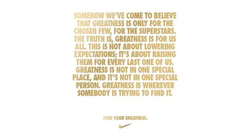 Fuelism #1178: Somehow, we\'ve come to believe that greatness is only for the chosen few, for the superstars. The truth is greatness is for us all. This is not about lowering expectations; It\'s about raising them for every last one of us. Greatness is not in one special place, and it\'s not in one special person. Greatness is wherever somebody is trying to find it.: Somehow, we've come to believe that greatness is only for the chosen few, for the superstars. The truth is greatness is for us all. This is not about lowering expectations; It's about raising them for every last one of us. Greatness is not in one special place, and it's not in one special person. Greatness is wherever somebody is trying to find it.