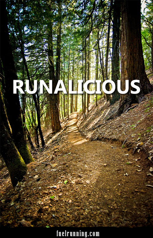 Fuelism #1200: RUNALICIOUS: RUNALICIOUS