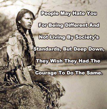 Fuelism #1239: People may hate you for being different and not living by society\'s standards, but deep down, they wish they had the courage to do the same.: People may hate you for being different and not living by society's standards, but deep down, they wish they had the courage to do the same.