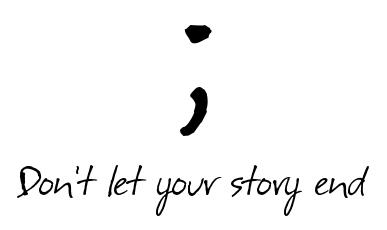 Fuelism #1246: Don\'t let your story end.: Don't let your story end.