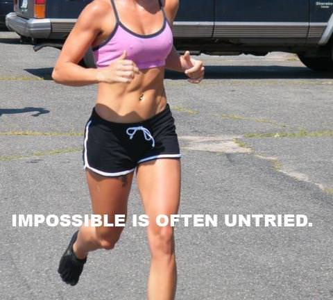 Fuelism #1247: Impossible is often untried.: Impossible is often untried.