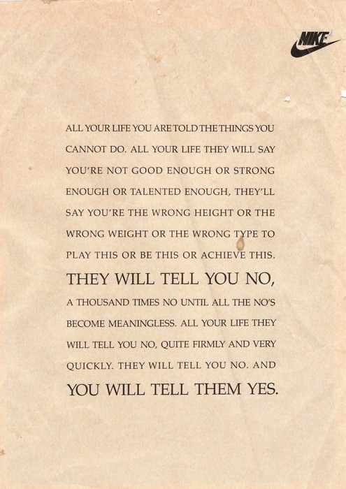 Fuelism #1329: They will tell you NO, you will tell them YES.: They will tell you NO, you will tell them YES.