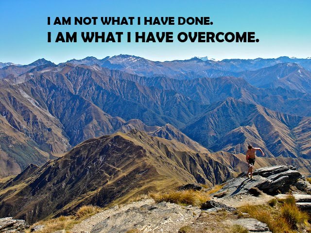 Fuelism #1373: I am not what I have done. I am what I have overcome.: I am not what I have done. I am what I have overcome.