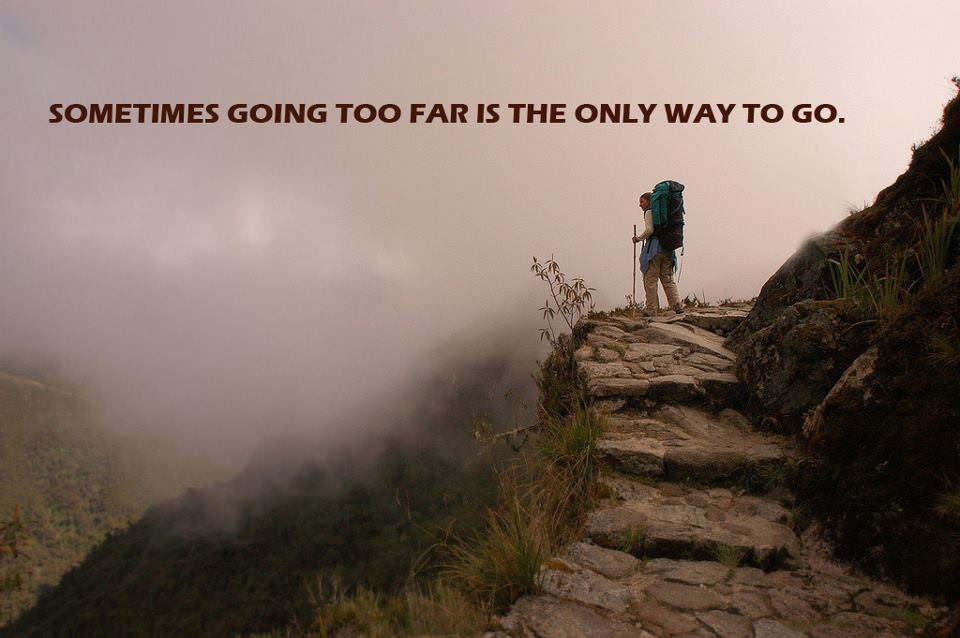 Fuelism 1394 Sometimes Going Too Far Is The Only Way To Go 