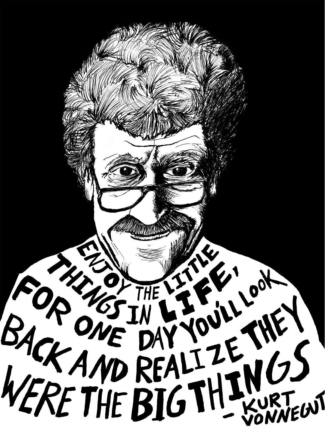 Fuelism #1614: Enjoy the little things in life, for one day, you\'ll look back and realize that they were the big things.Kurt Vonnegut: Enjoy the little things in life, for one day, you'll look back and realize that they were the big things.
